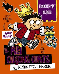 El rei Calçons Curts i les nines del terror