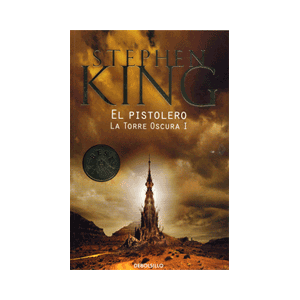 El pistolero (La Torre Oscura 1)