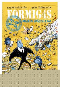 Formigas. Misión Barcelona