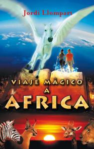VIAJE MAGICO A AFRICA 2 EDICION