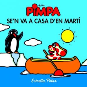 La Pimpa se´ n va a casa d´en Martí