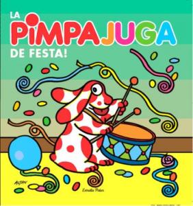La Pimpajuga. De festa!