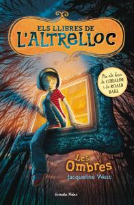 Els llibres de l Altrelloc 1. Les ombres