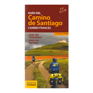 Guía del Camino de Santiago. Camino Francés