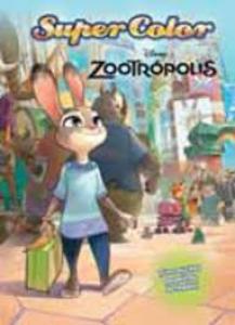 Zootrópolis. Supercolor