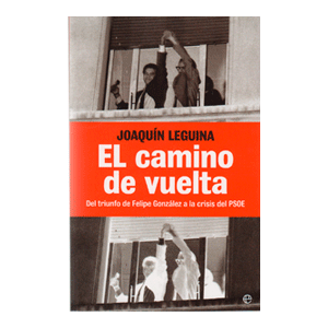 JOAQUIN LEGUINA,EL CAMINO VUELTA