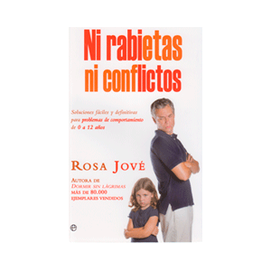 Ni rabietas ni conflictos