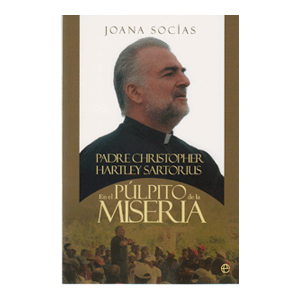 En el púlpito de la miseria
