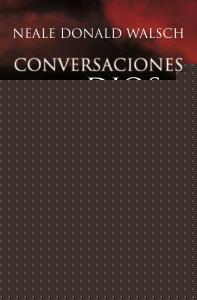 Un diálogo singular (Conversaciones con Dios 1)
