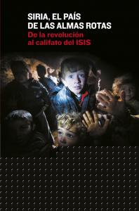 Siria, el país de las almas rotas
