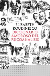 Diccionario amoroso del psicoanálisis