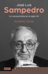 José Luis Sampedro. Un renacentista en el siglo XX