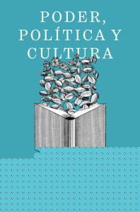 Poder, política y cultura
