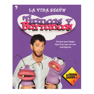 La vida según Trancas y Barrancas
