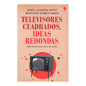 Televisores cuadrados, ideas redondas