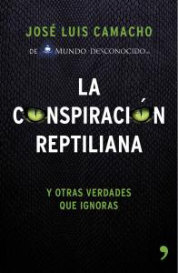 La conspiración reptiliana y otras verdades que ignoras