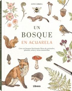 BOSQUE EN ACUARELA, UN