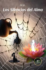 LOS SILENCIOS DEL ALMA