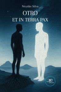 OTRO ET IN TERRA PAX