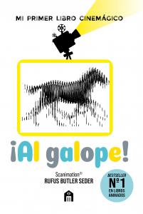 ¡Al galope!: Mi primer libro cinemágico