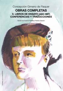 Obras completas. II. Libros de ensayo (1900-1907). Conferencias y traducciones