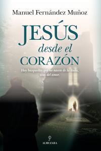 Jesús desde el corazón