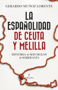 La españolidad de Ceuta y Melilla