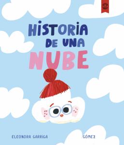 HISTORIA DE UNA NUBE