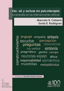Ver, oír y actuar en Psicoterapia. La empatía en las intervenciones clínicas