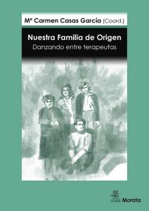 Nuestra Familia de Origen. Danzando entre terapeutas
