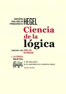 Ciencia de la lógica I. La lógica obietiva