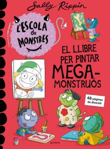 L Escola de Monstres - El llibre per pintar megamonstruós