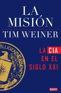 La misión (La historia de la CIA 2)