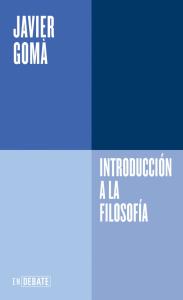 Introducción a la filosofía (Serie ENDEBATE)