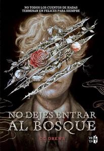 No dejes entrar al bosque