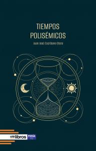 Tiempos polisémicos