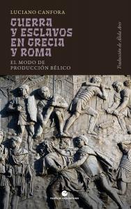 Guerra y esclavos en Grecia y Roma