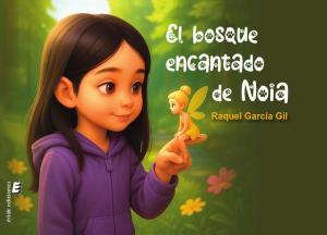 El bosque encantado de Noia