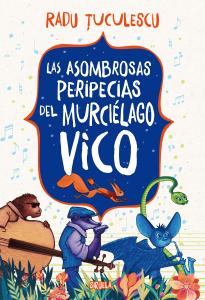 Las asombrosas peripecias del murciélago Vico