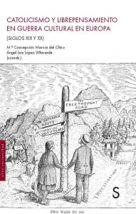 CATOLICISMO Y LIBREPENSAMIENTO EN GUERRA CULTURAL EN EUROPA