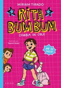 Rita Bumbum 1 - Rita Bumbum se cambia de cole