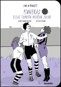 Pioneras: ellas también querían jugar