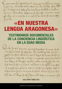 «En nuestra lengua aragonesa». Testimonios documentales de la conciencia lingüís