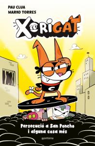 Xorigat 2 - Persecució a Sant Ponxo i alguna cosa més