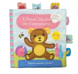 L Osset. Un dia ple d aventures (llibre de tela)