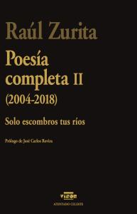 Poesía completa II (2004-2018)