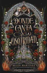 Donde canta la oscuridad