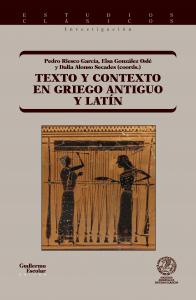 Texto y contexto en griego antiguo y latín