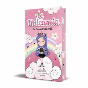 Unicornia 1 - Un lío con brilli-brilli (edición especial)