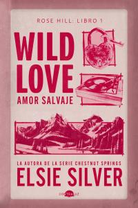 Wild Love: Amor salvaje